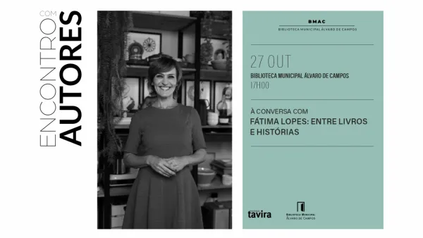 Encontro com autores | À conversa com Fátima Lopes: Entre livros e histórias